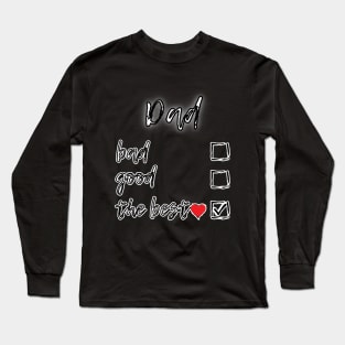 Dad love the best Long Sleeve T-Shirt